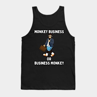 Monkey Business Or Business Monkey? Tank Top